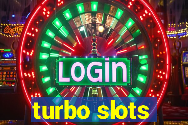 turbo slots